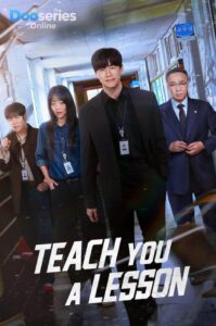 ดูซีรี่ย์ดัง อย่างนี้ต้องโดนสั่งสอน (พากย์ไทย | ซับไทย) Teach You a Lesson (2026)