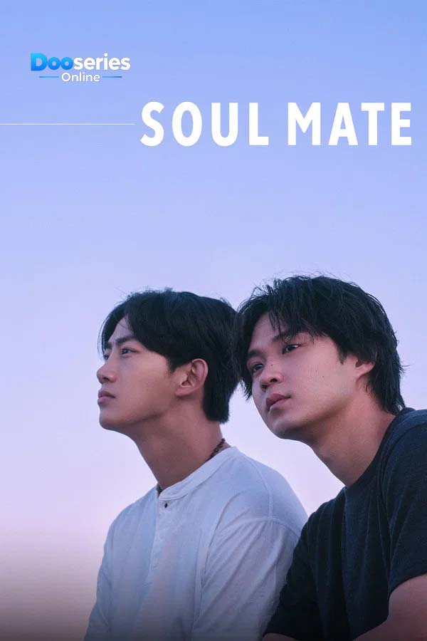 ดูซีรี่ย์ออนไลน์ Soul Mate (2026) พากย์ไทย/ซับไทย