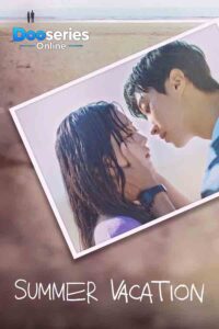 ดูซีรี่ย์ออนไลน์ Summer Vacation (2026) ซับไทย