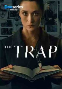ดูซีรี่ย์ออนไลน์ กับดัก (พากย์ไทย) THE TRAP (2026)