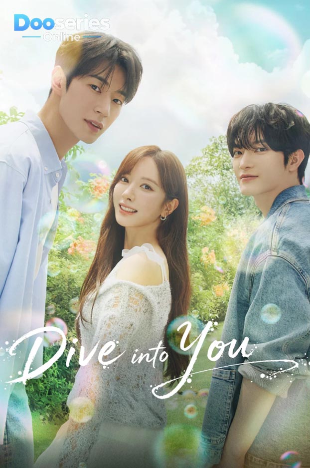 ดูซีรี่ย์เข้าใหม่ ดิ่งลึกสู่ใจเธอ (2026) Dive into You (ซับไทย)