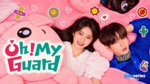 Oh My Guard, นี่ฉันอยากมีบอดี้การ์ดหรือนี่, Oh My Guard 2026, ซีรี่ย์เกาหลีซับไทย, ซีรี่ย์เกาหลีโรแมนติก, ซีรี่ย์เกาหลีแฟนตาซี