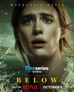 มันซ่อนอยู่ใต้น้ำลึก, Below, ซีรี่ย์สัตว์ประหลาด, ซีรี่ย์ทะเลลึกลับ, ซีรี่ย์ระทึกขวัญ, ซีรี่ย์สยองขวัญ, ซีรี่ย์ลึกลับ, ซีรี่ย์ดราม่า, Netflix