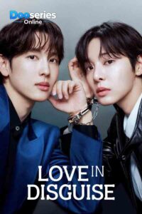 ดูซีรี่ย์ออนไลน์ รักต้องสงสัย (พากย์ไทย/ซับไทย) Love In Disguise (2026)