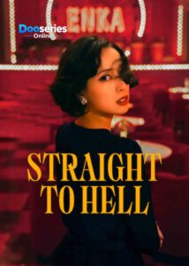 ดูซีรี่ย์ออนไลน์ หมอดูดวงนรก (พากย์ไทย) Straight to Hell (2026)